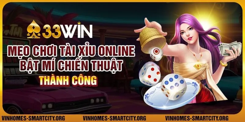 Mẹo chơi Tài Xỉu online - Bật mí chiến thuật thành công