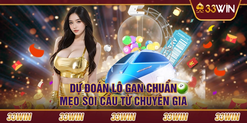 Dự đoán lô gan chuẩn – Mẹo soi cầu từ chuyên gia